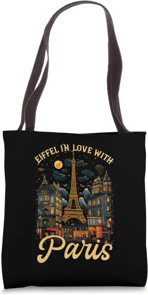 Eiffel in Love: A Parisian Affair Paris France Tote Bag