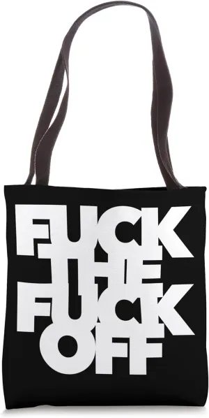 F the F Off funny curse bad word swearing foul mouth dirty Tote Bag
