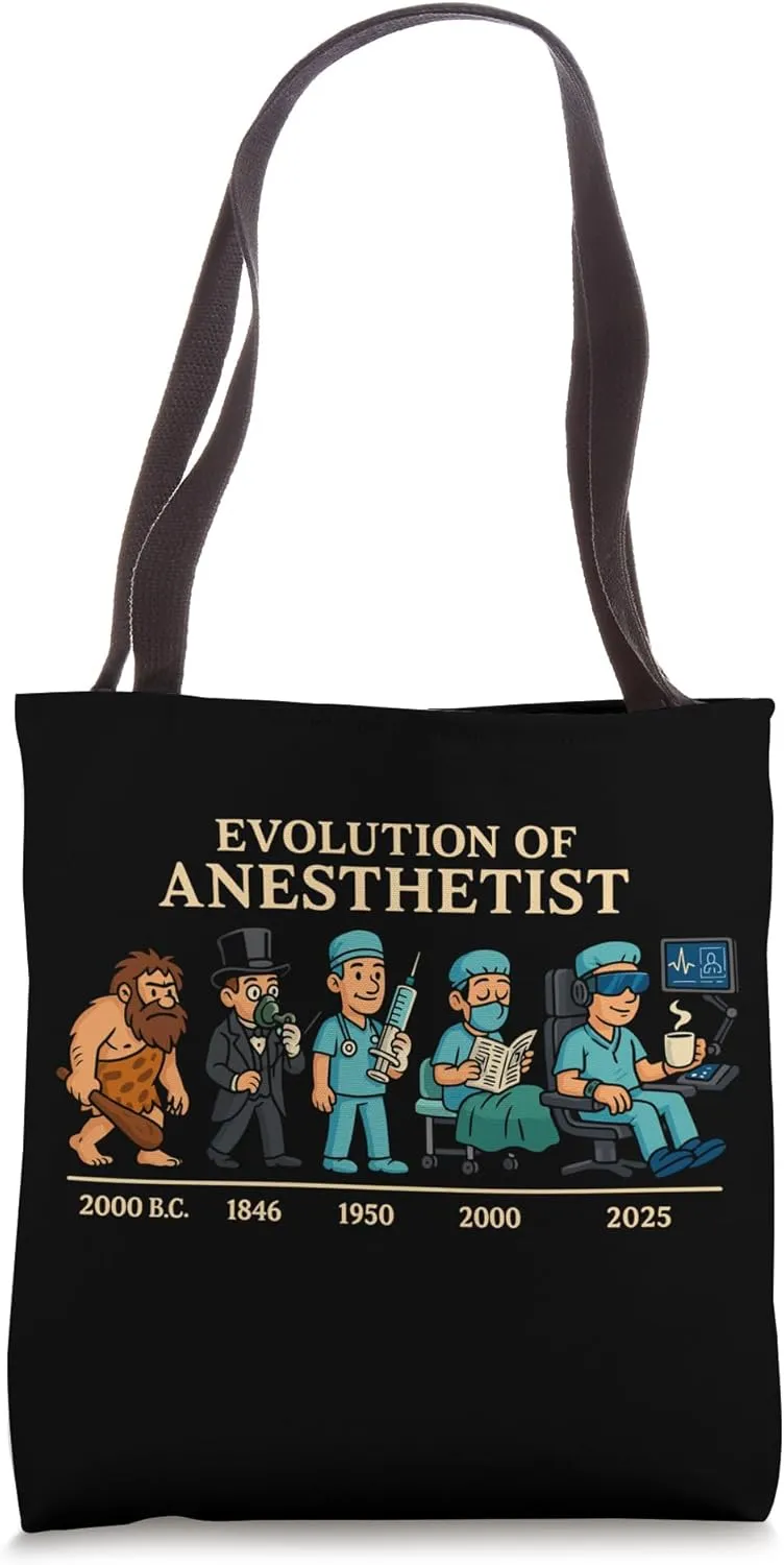 Funny Medical Timeline - Evolution of Anesthetist Tote Bag