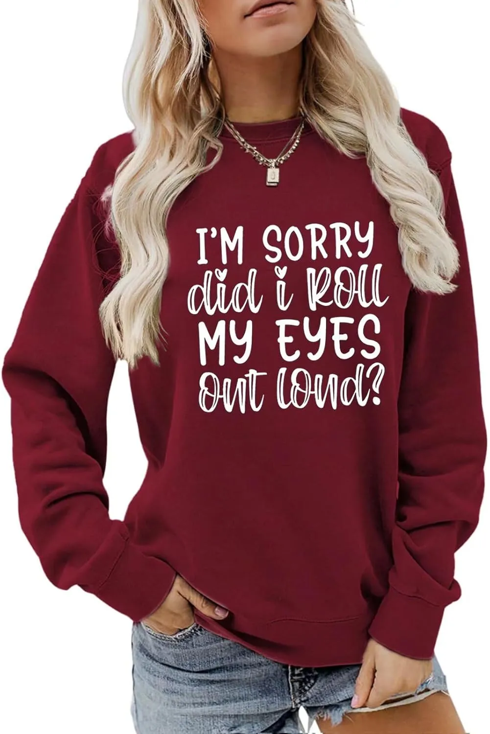 Funny Sarcastic Sweatshirt Women Did I Roll My Eyes out Loud Humor Shirt Fall Crewneck Sweater Trendy Pullover Tops