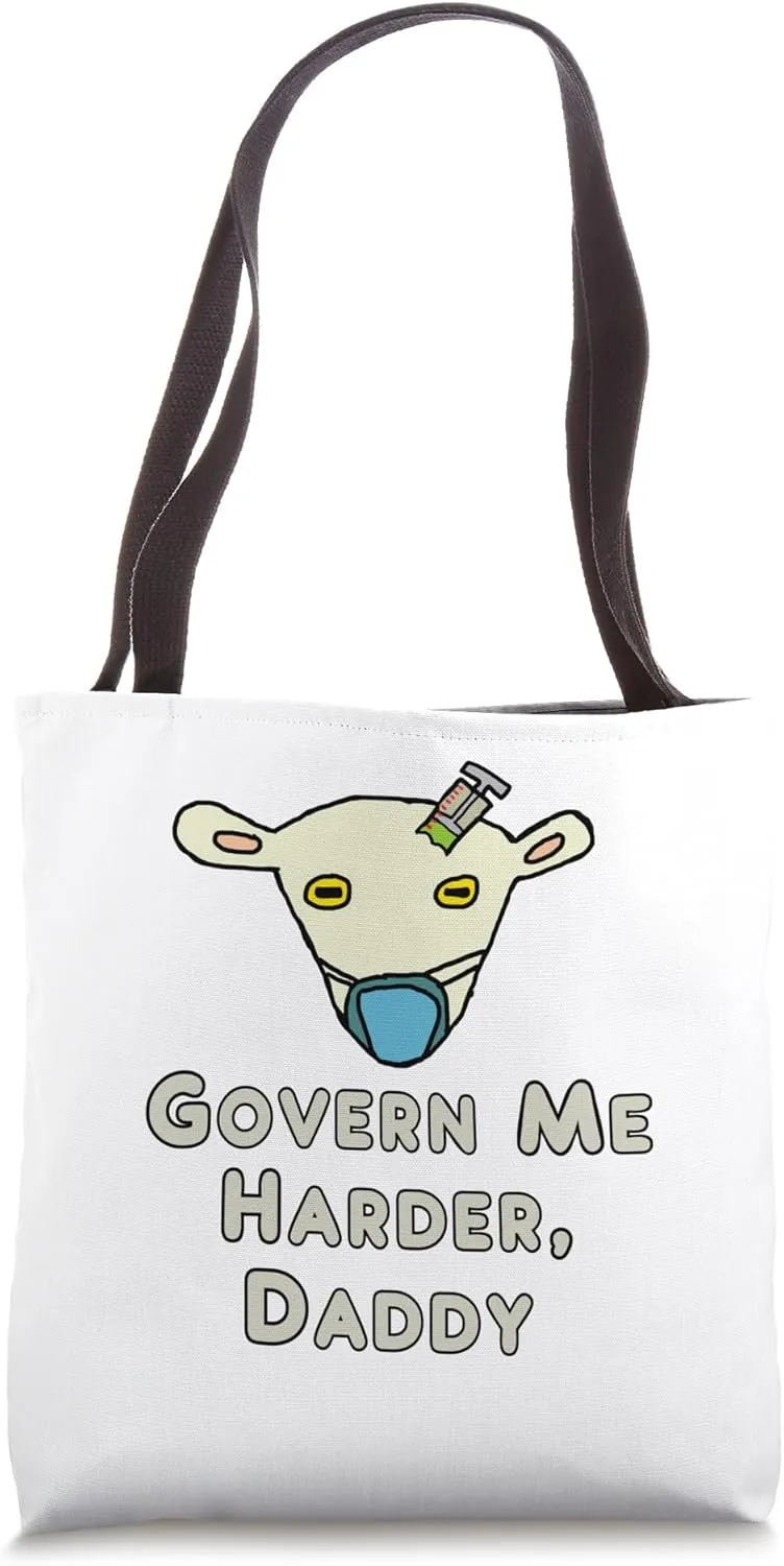 Govern Me Harder Daddy Tote Bag