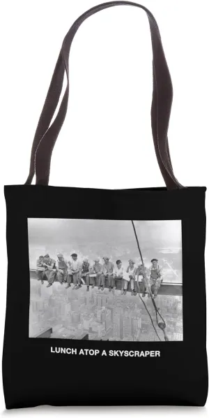Happy Labour day Lunch atop of a skyscraper in New York City Tote Bag