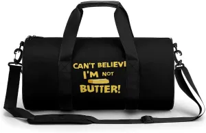 I Can't Believe I'm Not Butter! Compact Gym Bag Travel Duffel Bags Lightweight Foldable Sports Tote Gymbag
