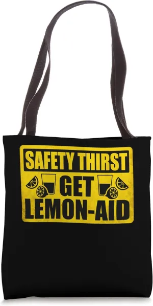 Lemonade Stand Safety Thirst Get Lemon- Aid Tote Bag