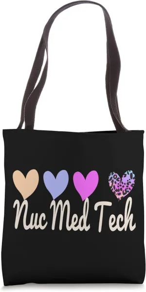 Nuclear Medicine Tech Technologist Nuc Med Hearts Tote Bag