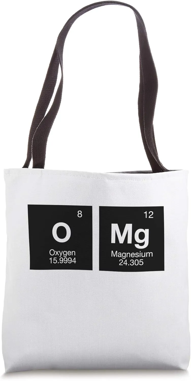 OMg Magnesium and Oxygen Elements - Geek Science Chemistry Tote Bag