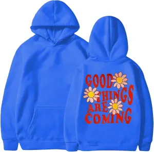 Oversized Graphic Hoodies for Womenletter Pintgood Things are Coming Sweatshirts for Teen Girl Y2K Preppy Clothes