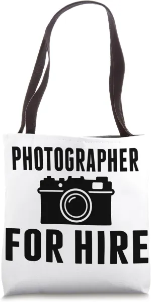 Photographer for hire Camera Funny Photographer Camera Tote Bag