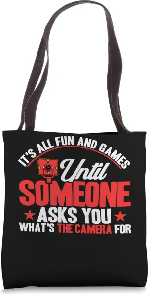 Surveyor It's All Fun And Games Land Surveying Tote Bag